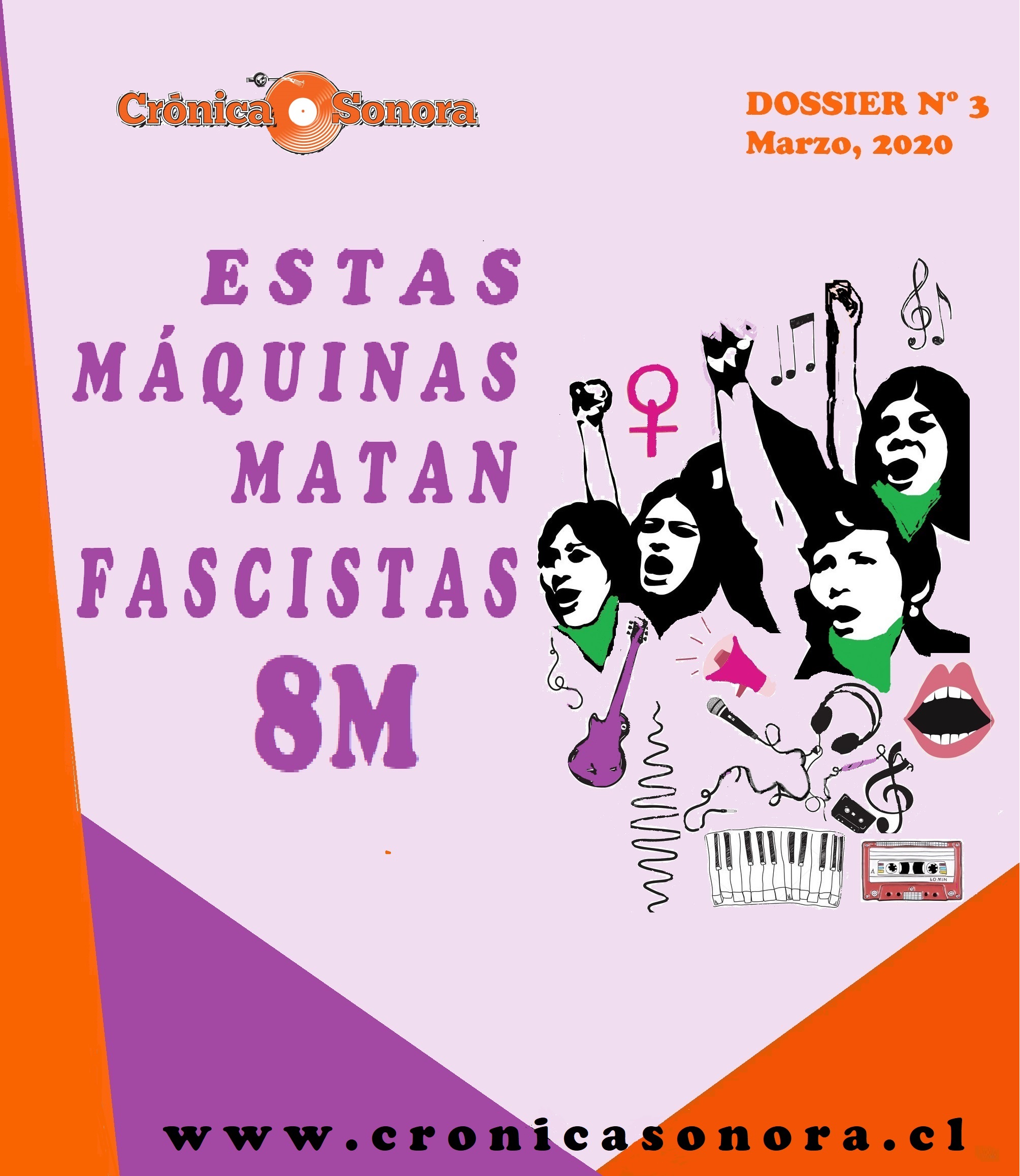 DOSSIER ESTAS MÁQUINAS MATAN FASCISTAS: 8M